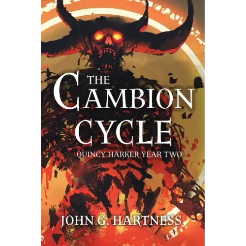 The Cambion Cycle: Quincy Harker Year Two