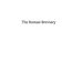 The Roman Breviary: Its Sources and History