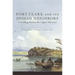 Fort Clark and Its Neighbors: A Trading Post on the Upper Missouri