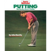 Putting: The Stroke-Savers Guide