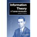 Information Theory: A Tutorial Introduction