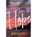 There Is Hope: One Man's Journey From Abusive Anger to Redemptive Grace