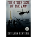 The Other Side of the Law