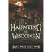 A Haunting In Wisconsin