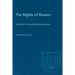 The Rights of Reason: A study of Kant's philosophy and politics