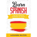 Learn Spanish for Beginners, Dummies & Idiots