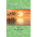 Loving Light Book 10, See the Light