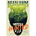 The Deadlands: Hunted