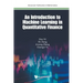 An Introduction to Machine Learning in Quantitative Finance