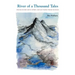 River of a Thousand Tales: Encounters with Spirit, Reflections, from Science