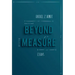 Beyond Measure: Essays