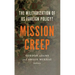 Mission Creep: The Militarization of US Foreign Policy?