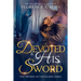 Devoted to His Sword