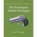 Firearm Anatomy - Book III The Remington Double Derringer