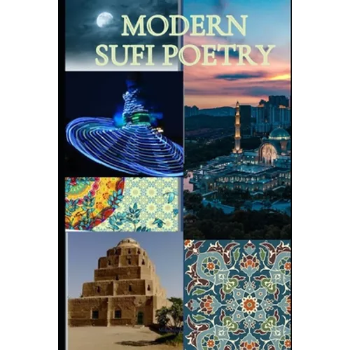 Modern Sufi poetry: Contemporary Sufi poetry