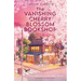 The Vanishing Cherry Blossom Bookshop
