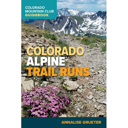 Colorado Alpine Trail Runs