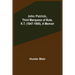 John Patrick, Third Marquess of Bute, K.T. (1847-1900), a Memoir
