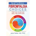 Natural Fibromyalgia Choices: Find the Cause and Heal the Symptoms