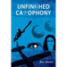 Unfinished Cacophony