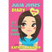 JULIA JONES - My Worst Day Ever! - Book 1: Diary Book for Girls aged 9 - 12
