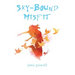 Sky-Bound Misfit