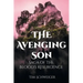 The Avenging Son: Saga of the Blood's Resurgence