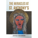 The Miracles at St. Anthony's
