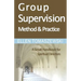 Group Supervision Method and Practice: A Small Handbook for Spiritual Directors