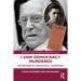 I Saw Democracy Murdered: The Memoir of Sam Russell, Journalist