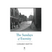 The Sundays of Eternity