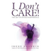 I Don't Care: The Art of Divine Indifference