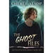 The Haunted High Series Book 2- The Ghost Files