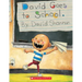 David Goes to School