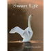 Swan Life