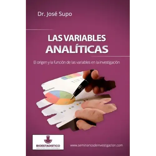 Las variables analíticas: El origen y la función de las variables en la investigación