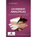 Las variables analíticas: El origen y la función de las variables en la investigación