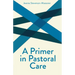 A Primer on Pastoral Care