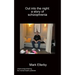 Out into the night: a story of schizophrenia