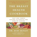 The Breast Health Cookbook: Fast and Simple Recipes to Reduce the Risk of Cancer
