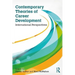 Contemporary Theories of Career Development: International Perspectives