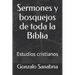 Sermones y bosquejos de toda la Biblia: Estudios cristianos