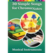 30 Simple Songs for ChromaNotes Musical Instruments: Music for Beginners