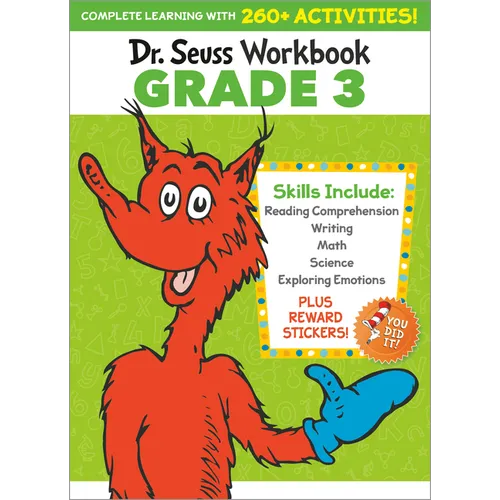 Dr. Seuss Workbook: Grade 3: 260+ Fun Activities with Stickers and More! (Language Arts, Vocabulary, Spelling, Reading Comprehension, Writing, Math, M