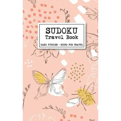 Sudoku Travel Book - Hard Puzzles + Sized for Travel: Sudoku Puzzles Book for Adults