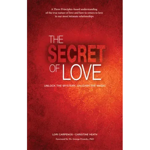 The Secret of Love: Unlock the Mystery and Unleash the Magic