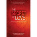 The Secret of Love: Unlock the Mystery and Unleash the Magic
