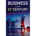 Business in the 21st Century: A South African CEO Perspective