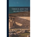 Greece and the Allies 1914-1922