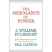 The Arrogance of Power
